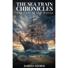 The Sea Train Chronicles: The Call of the Waves