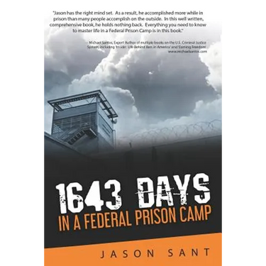 1643 Days: In a Federal Prison Camp