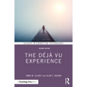 The Déjà Vu Experience