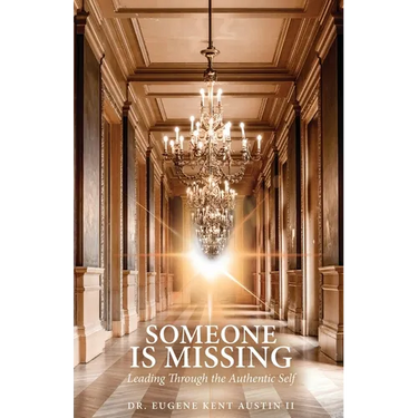 Somebody Is Missing: Leading Through the Authentic Self