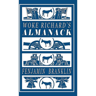 Woke Richard's Almanack: MAGA Richard's Almanack