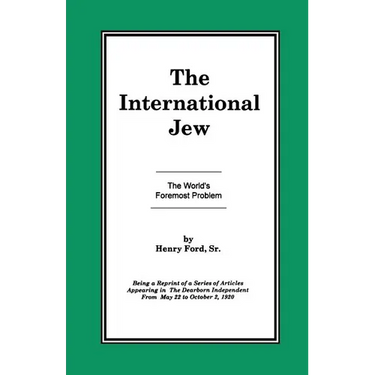 The International Jew Vol I: The World's Foremost Problem