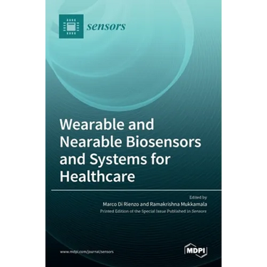 Wearable and Nearable Biosensors and Systems for Healthcare
