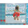 Breath of Joy!: Simply Summer