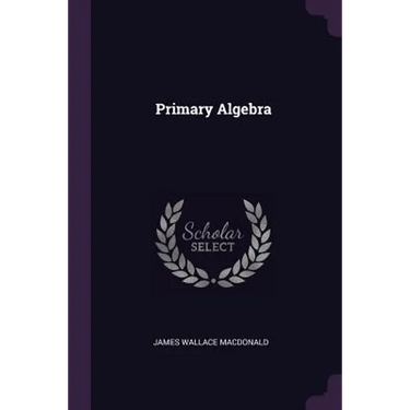 Primary Algebra