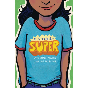 A Little Bit Super: With Small Powers Come Big Problems