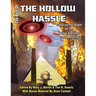The Best of the Hollow Hassle: Exploring The Depths Of The Hollow And Inner Earth Mysteries