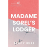 Madame Sorel's Lodger