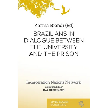 Brazilians in Dialogue Between the University and the Prison