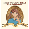 The Two-Cent Piece