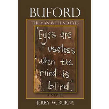 Buford: The Man with No Eyes