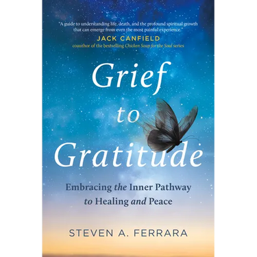 Grief to Gratitude: Embracing the Inner Pathway to Healing and Peace