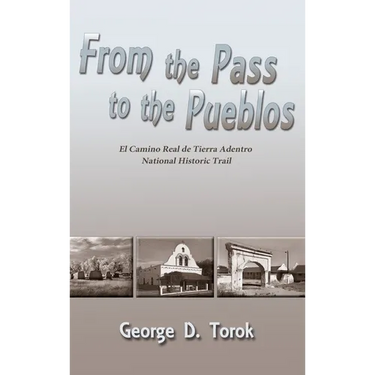 From the Pass to the Pueblos (Hardcover)