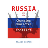 Russia and the Changing Character of Conflict