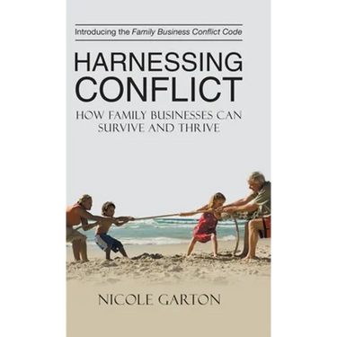 Harnessing Conflict: How Family Businesses Can Survive and Thrive