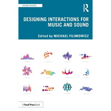 Designing Interactions for Music and Sound