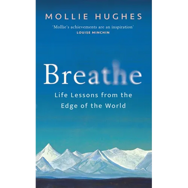 Breathe: Life Lessons from the Edge of the World