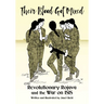 Their Blood Got Mixed: Revolutionary Rojava and the War on Isis