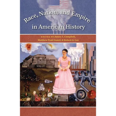 Race, Nation, and Empire in American History