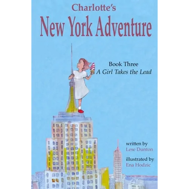 Charlotte's New York Adventure: A Girl Takes the Lead