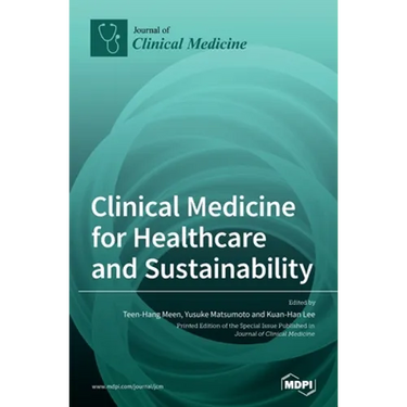Clinical Medicine for Healthcare and Sustainability
