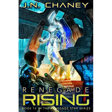 Renegade Rising: An Intergalactic Space Opera Adventure