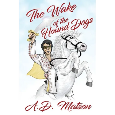 The Wake of the Hound Dogs
