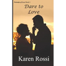 Dare to Love