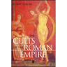 The Cults of the Roman Empire