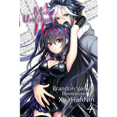 A Most Unlikely Hero, Volume 4: A Sci-Fi Harem Light Novel