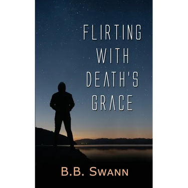 Flirting with Death's Grace
