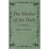 The Blanket of the Dark