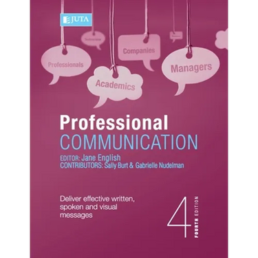 Professional Communication 4e: Deliver effective written, spoken and visual messages