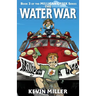 The Water War