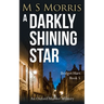 A Darkly Shining Star: An Oxford Murder Mystery