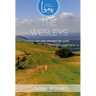 The Wesleys: Two Men Who Changed the World