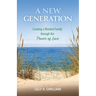 A New Generation: Creating a Blended Family through the Power of Love