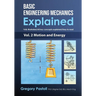 Basic Engineering Mechanics Explained, Volume 2: Motion and Energy