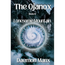 The Ojanox IV: Lonesome Mountain