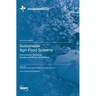 Sustainable Agri-Food Systems: Environment, Economy, Society and Policy-2nd Edition