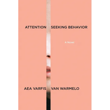 Attention-Seeking Behavior: A Novel