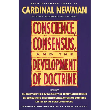 Conscience, Consensus, and the Development of Doctrine