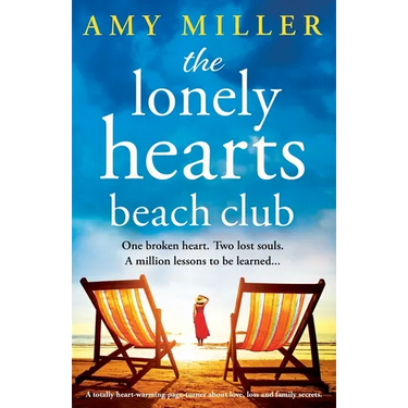The Lonely Hearts Beach Club: A totally heart-warming page-turner about love, loss and family secrets