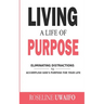Living a Life of Purpose