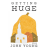 Getting Huge