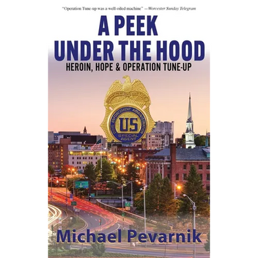 A Peek Under the Hood: Heroin, Hope, and Operation Tune-Up
