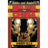 Bubba and Squirt's Big Dig to China