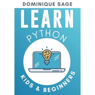 LEARN Python: Kids & Beginners. Python for Beginners with Hands-on Fun Project & Games. (Learn Coding Fast with Hands-On Fun Project & Games)