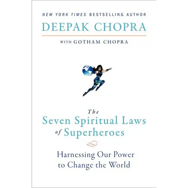 The Seven Spiritual Laws of Superheroes