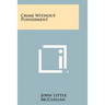 Crime Without Punishment
